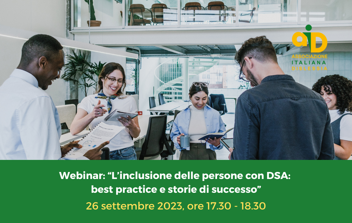 Webinar - L’inclusione delle persone con DSA: best practice e storie di successo