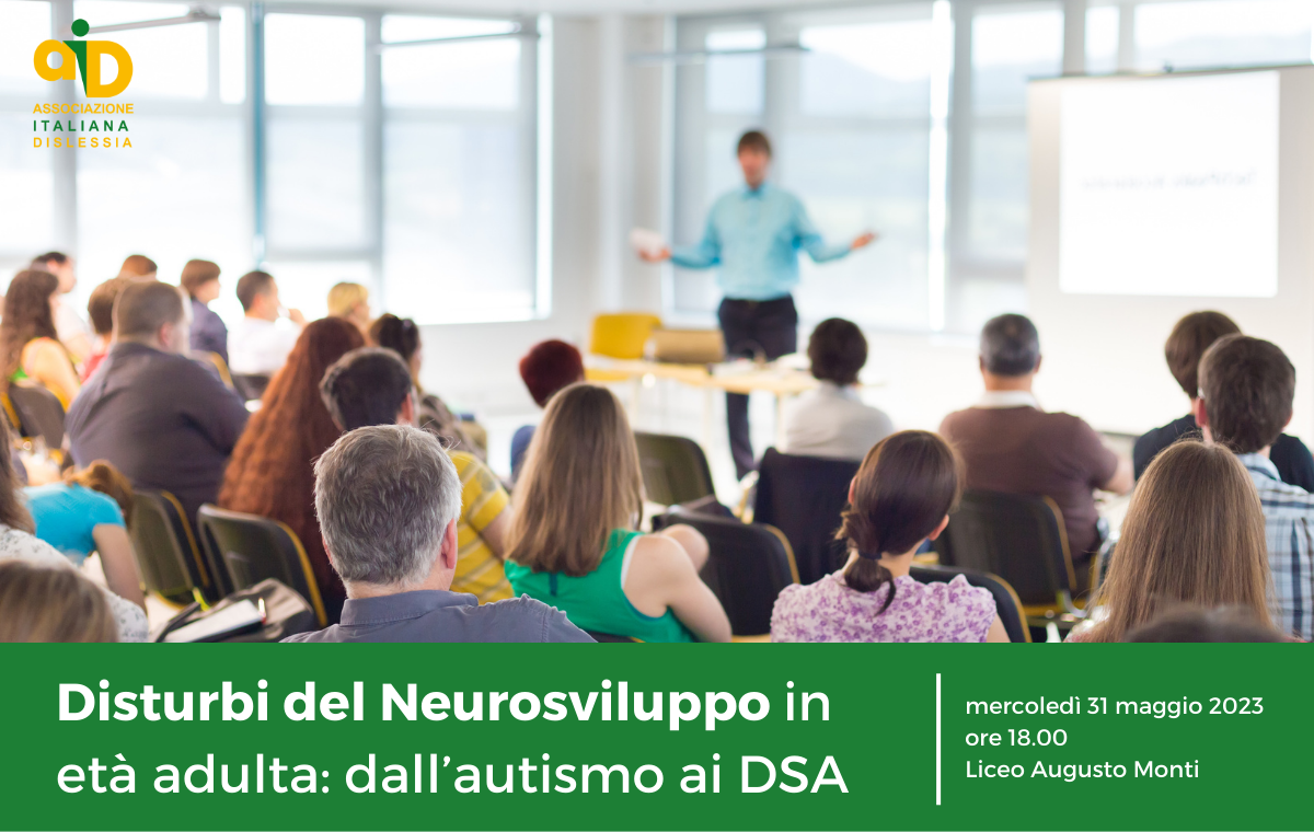 Disturbi del Neurosviluppo in età adulta: dall’autismo ai DSA