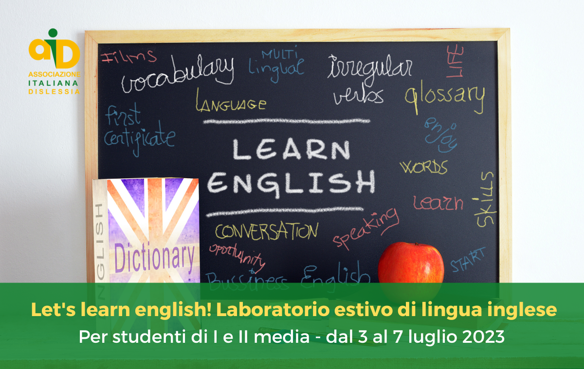 Let's learn english: laboratorio estivo di lingua inglese per studenti con DSA