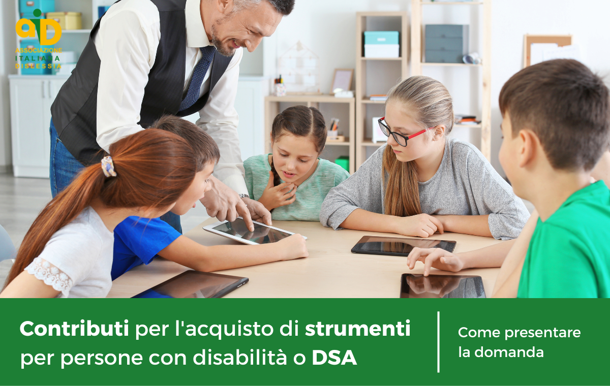 Contributi per l'acquisto di strumenti per persone con disabilità o DSA: come presentare la domanda
