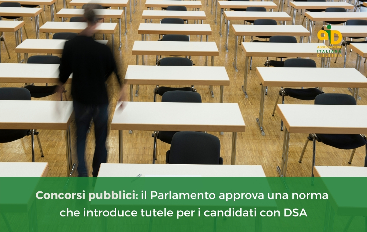 Concorsi pubblici: il Parlamento approva una norma che introduce tutele per i candidati con DSA