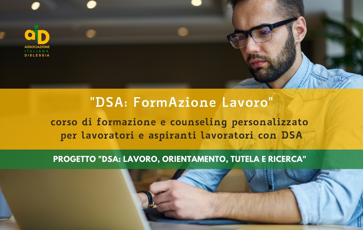 DSA: FormAzione Lavoro - Percorso per lavoratori e aspiranti lavoratori con DSA