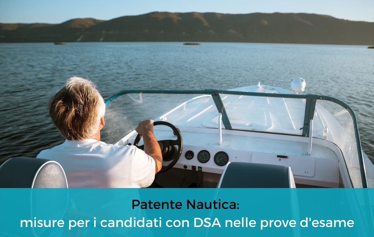 Patente nautica: misure per i candidati con DSA alle prove d’esame