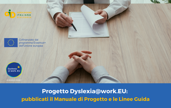 Dyslexia@work.EU: pubblicati manuale di progetto e linee guida