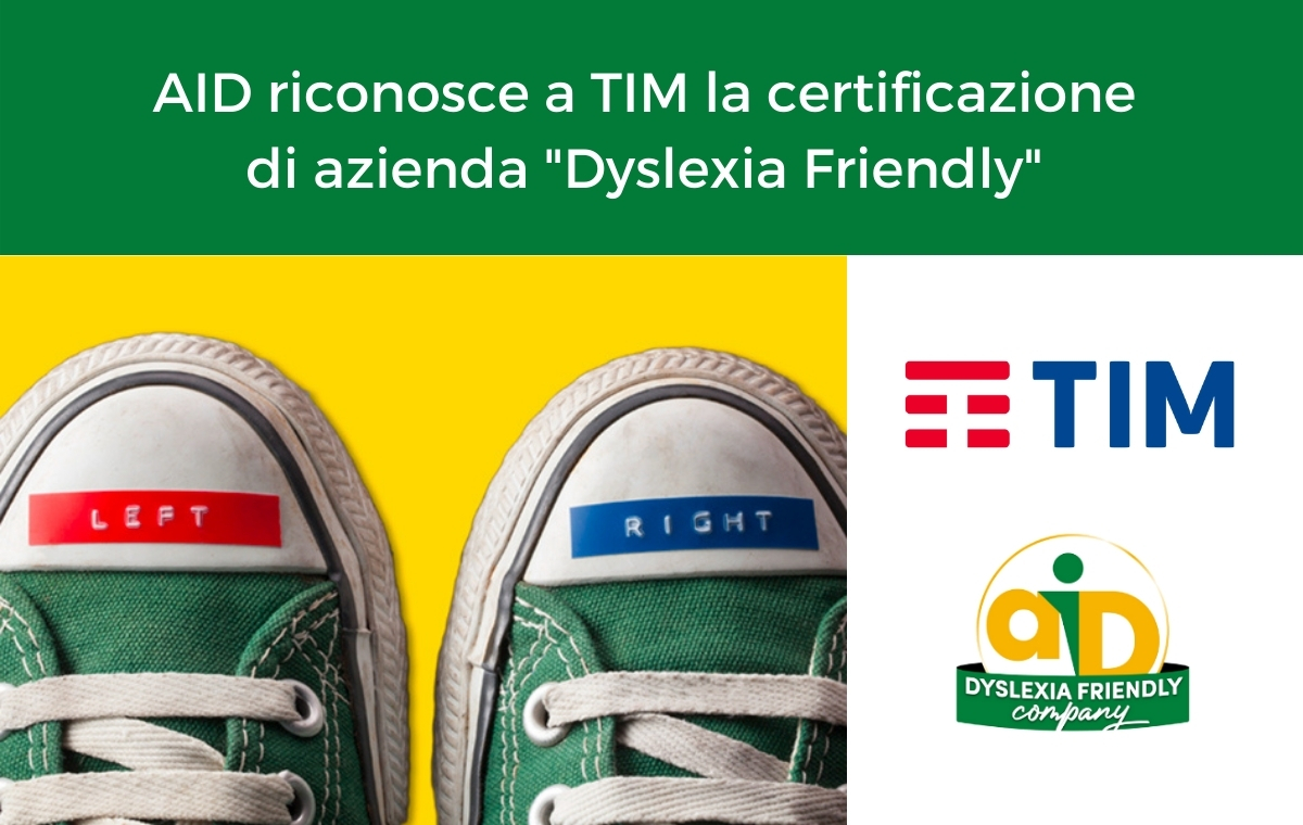 AID riconosce a TIM la certificazione di azienda “dyslexia friendly”