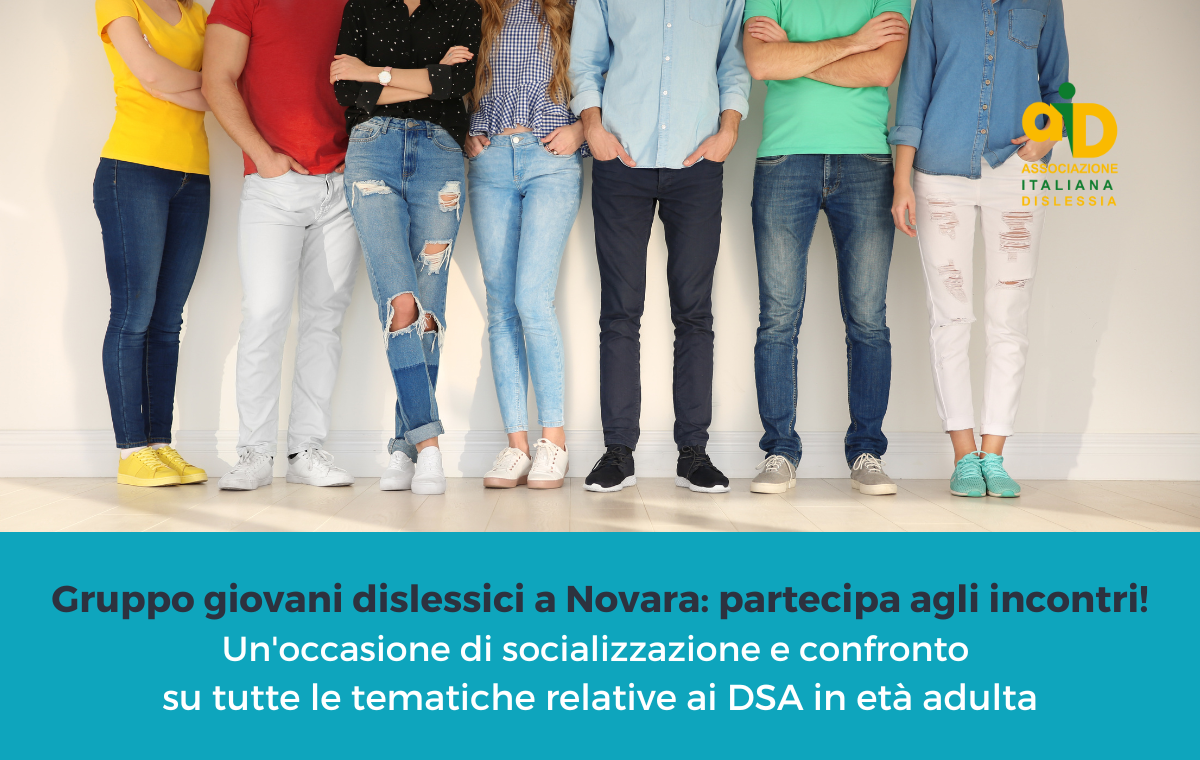 Gruppo giovani dislessici a Novara: partecipa agli incontri!