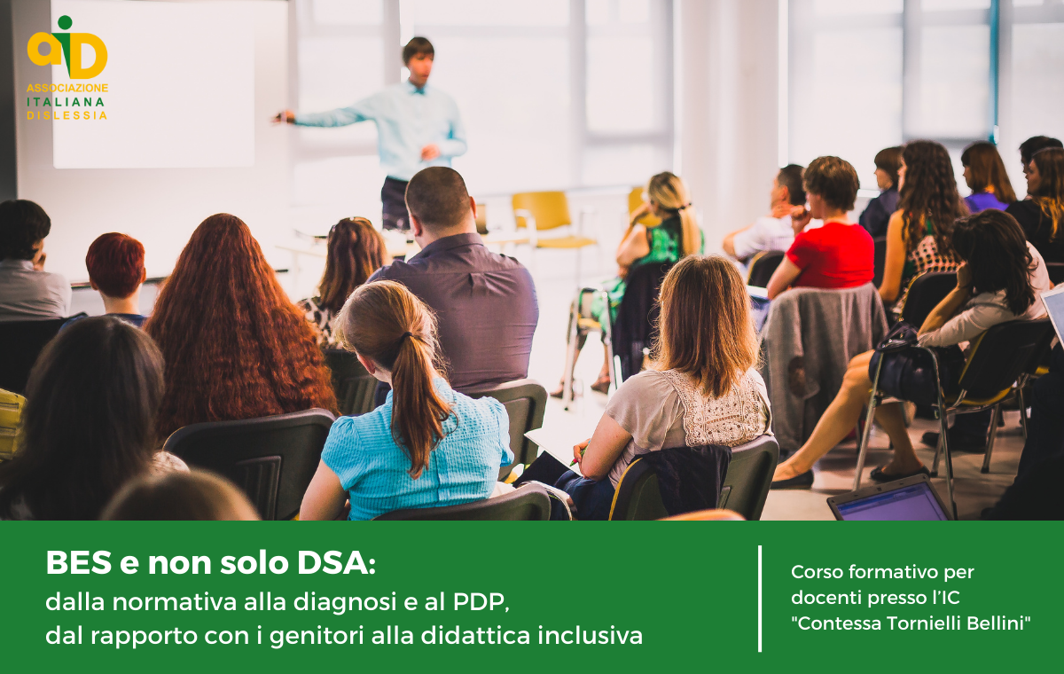 BES e non solo DSA: dalla normativa alla diagnosi e al PDP, dal rapporto con i genitori alla didattica inclusiva - Corso per docenti