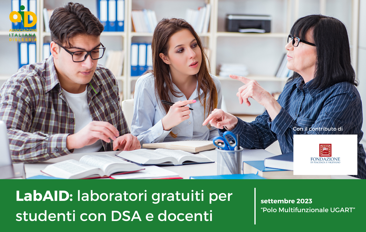 A partire da settembre 2023 la sezione AID di Pavia attiverà tre laboratori formativi: due rivolti agli studenti con DSA e uno rivolto ai docenti della provincia