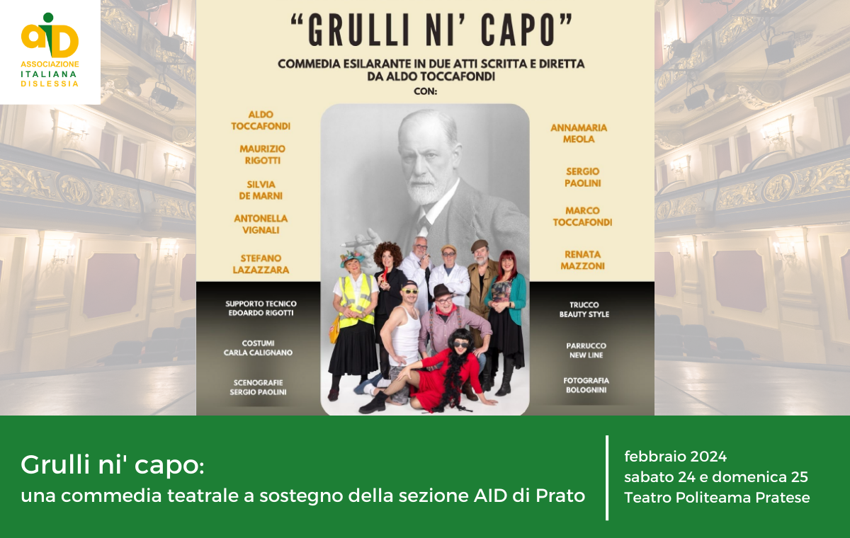 Grulli ni' capo: una commedia teatrale a sostegno della sezione AID di Prato