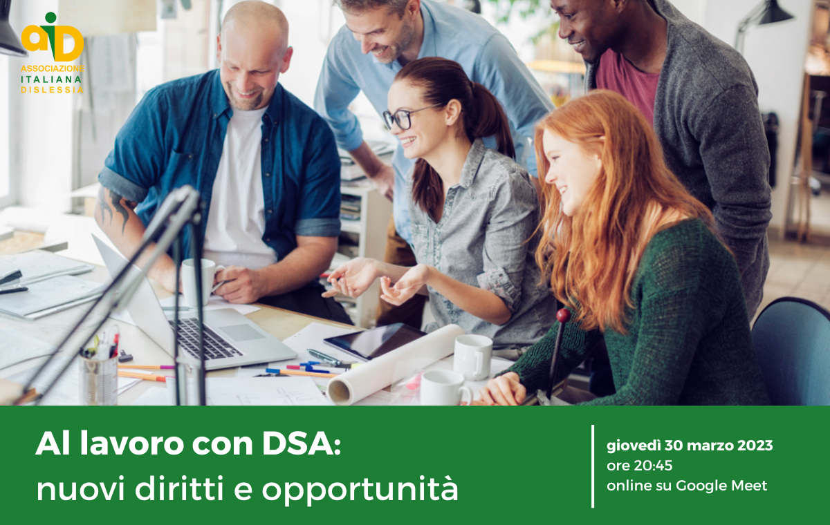Al lavoro con DSA: nuovi diritti e opportunità