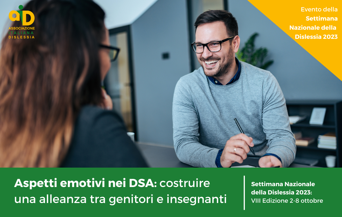 In occasione della Settimana Nazionale della Dislessia, la sezione AID di Sassari promuove l'incontro informativo gratuito "Aspetti emotivi nei DSA: costruire una alleanza tra genitori e insegnanti".