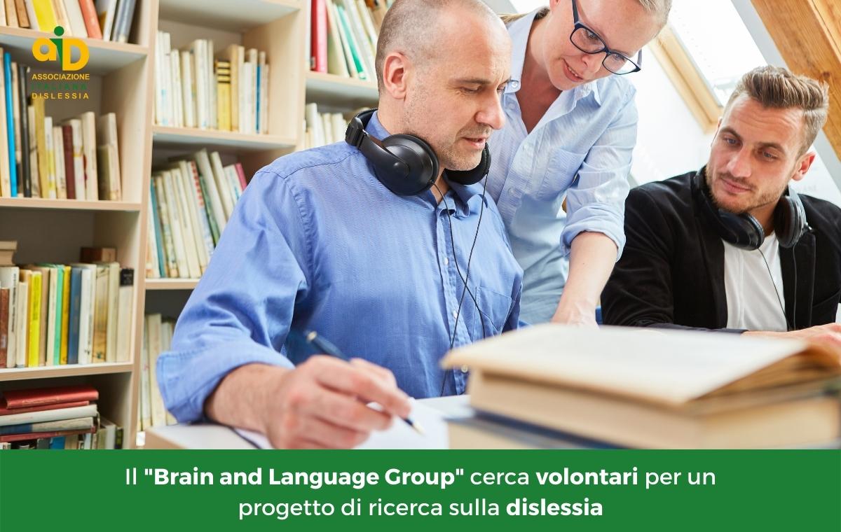 Il "Brain and Language Group" cerca volontari per un progetto di ricerca sulla dislessia